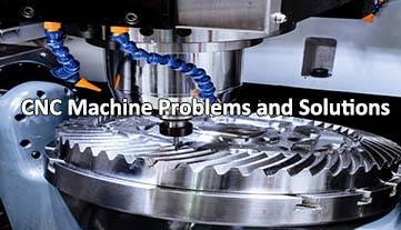 Probleme und Lösungen von CNC-Maschinen