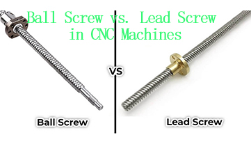 Kugelumlaufspindel vs. Leitspindel in CNC-Maschinen