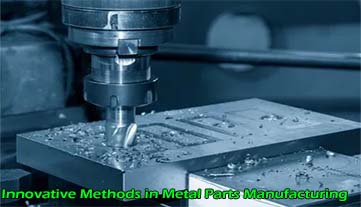 Innovative Methoden in der Metallteilefertigung